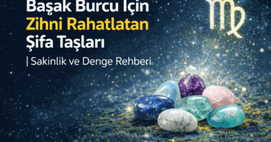 Başak Burcu İçin Zihni Rahatlatan Şifa Taşları Sakinlik ve Denge